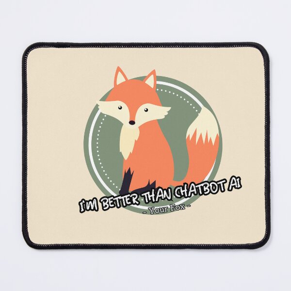 Item preview, better than chatbot AI - Fox designed and sold by PositiveIdeas.