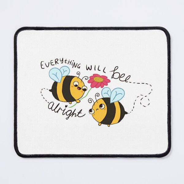 Item preview, Everything will bee alright - Cute Encouraging Bees designed and sold by Alicia.Makes.Art.