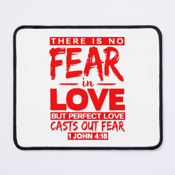 Item preview, 1 John 4:18 Perfect Love Casts Out Fear designed and sold by plushism.