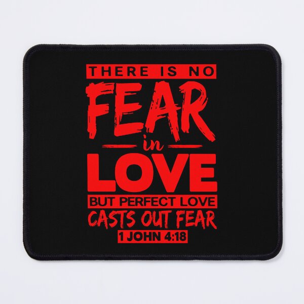Item preview, 1 John 4:18 Perfect Love Casts Out Fear designed and sold by plushism.