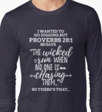 White Proverbs 28:1 I Wanted to Go Jogging but Lazy Long Sleeve T-Shirt