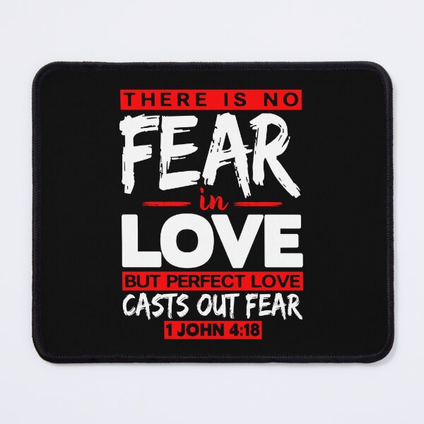 Item preview, 1 John 4:18 Perfect Love Casts Out Fear designed and sold by plushism.