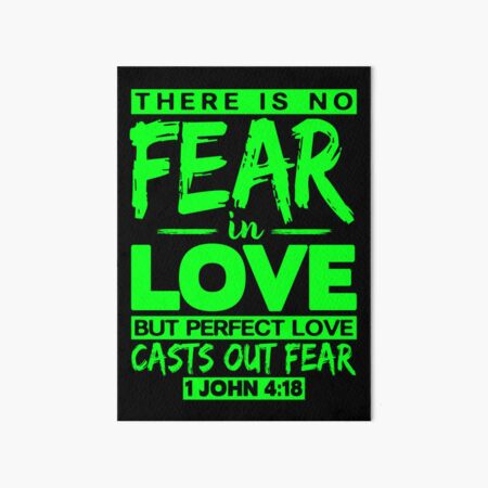 Perfect Love Casts Out fear fashion | 1 John 4:18 | Bible Verse Sign | Bible Scripture Sign| Christian Sign | Christian Wall Art | 24x32 or 30x40