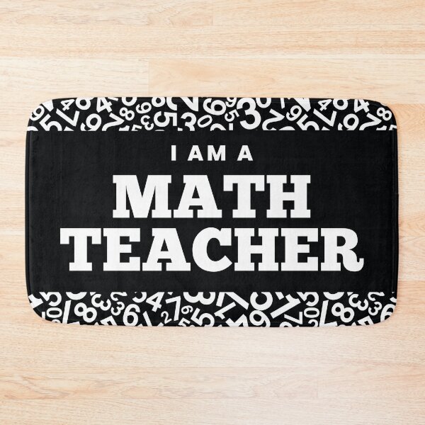 Item preview, I am a Math Teacher designed and sold by MathVerge.