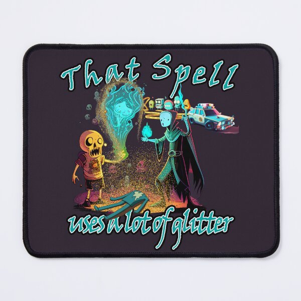 Item preview, That Spell Uses A Lot of Glitter designed and sold by nerdincorrect.