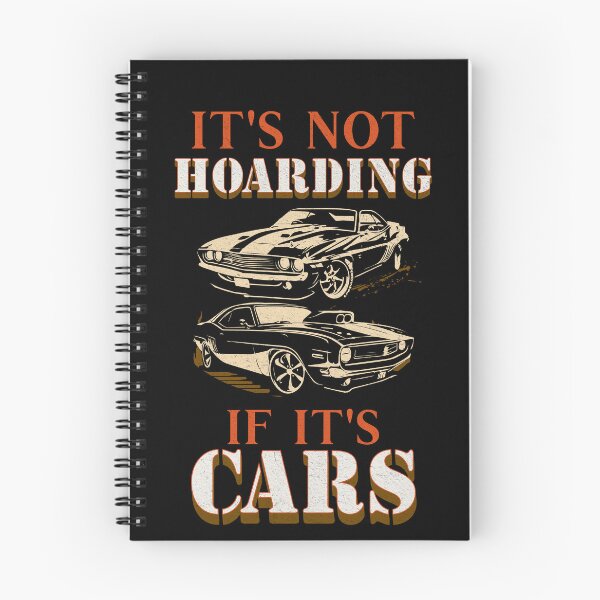 Item preview, It's Not Hoarding If It's Cars Funny Car Collector Garage Workshop Gear Heads Car Racing Antique Car Collector Street Cars Racecars Hot Rodder designed and sold by CarantinedChaos.