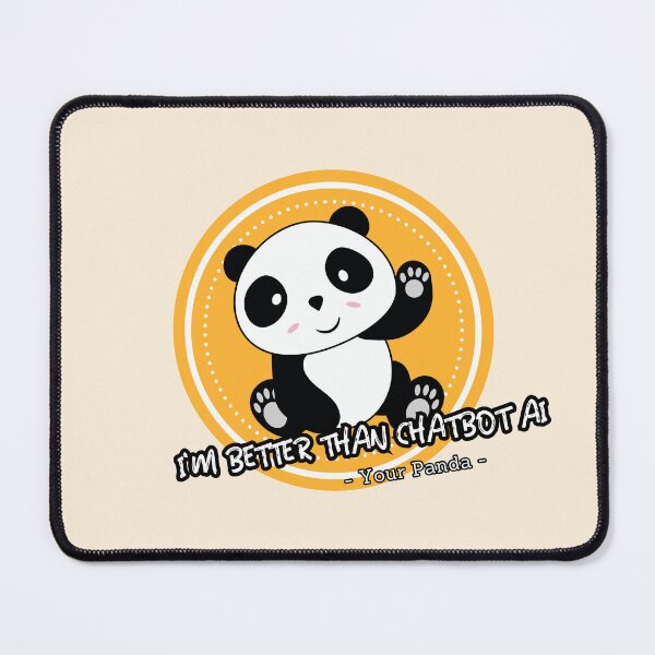 Item preview, better than chatbot AI - panda designed and sold by PositiveIdeas.