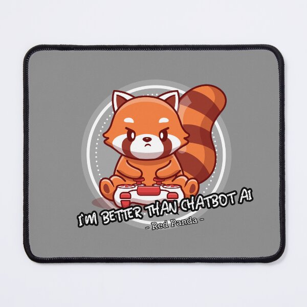 Item preview, better than chatbot AI - gaming red panda  designed and sold by PositiveIdeas.
