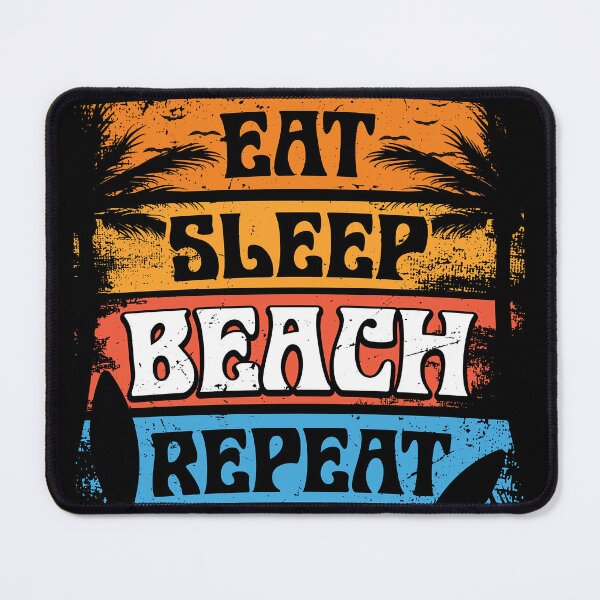 Item preview, Eat, Sleep,Beach, Repeat designed and sold by SunsetFootsteps.
