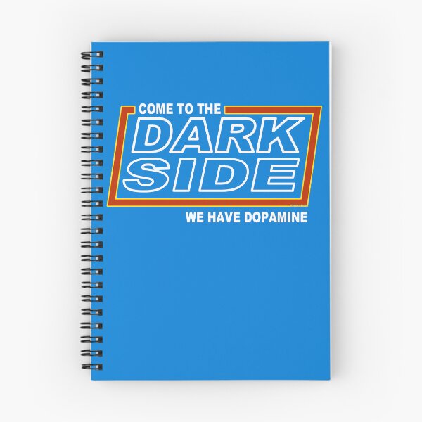 Item preview, We Have Dopamine ON The DARKSIDE designed and sold by Steve Parknsons.
