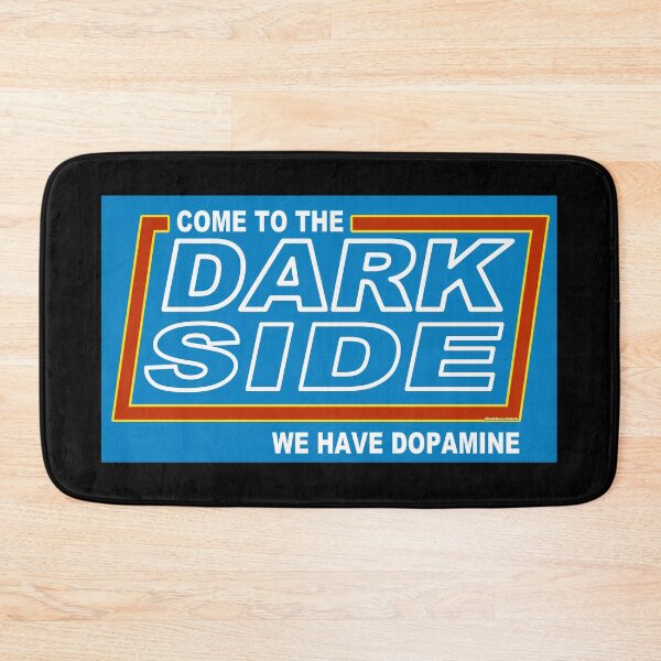 Item preview, We Have Dopamine ON The DARKSIDE designed and sold by Steve Parknsons.