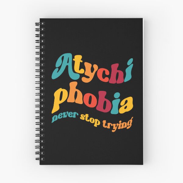 Item preview,  Atychiphobia never stop trying designed and sold by GaryDobson.