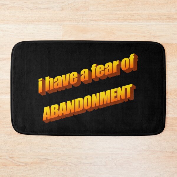 Item preview, I have a fear of abandonment - Shirt designed and sold by BiggieRiggie.