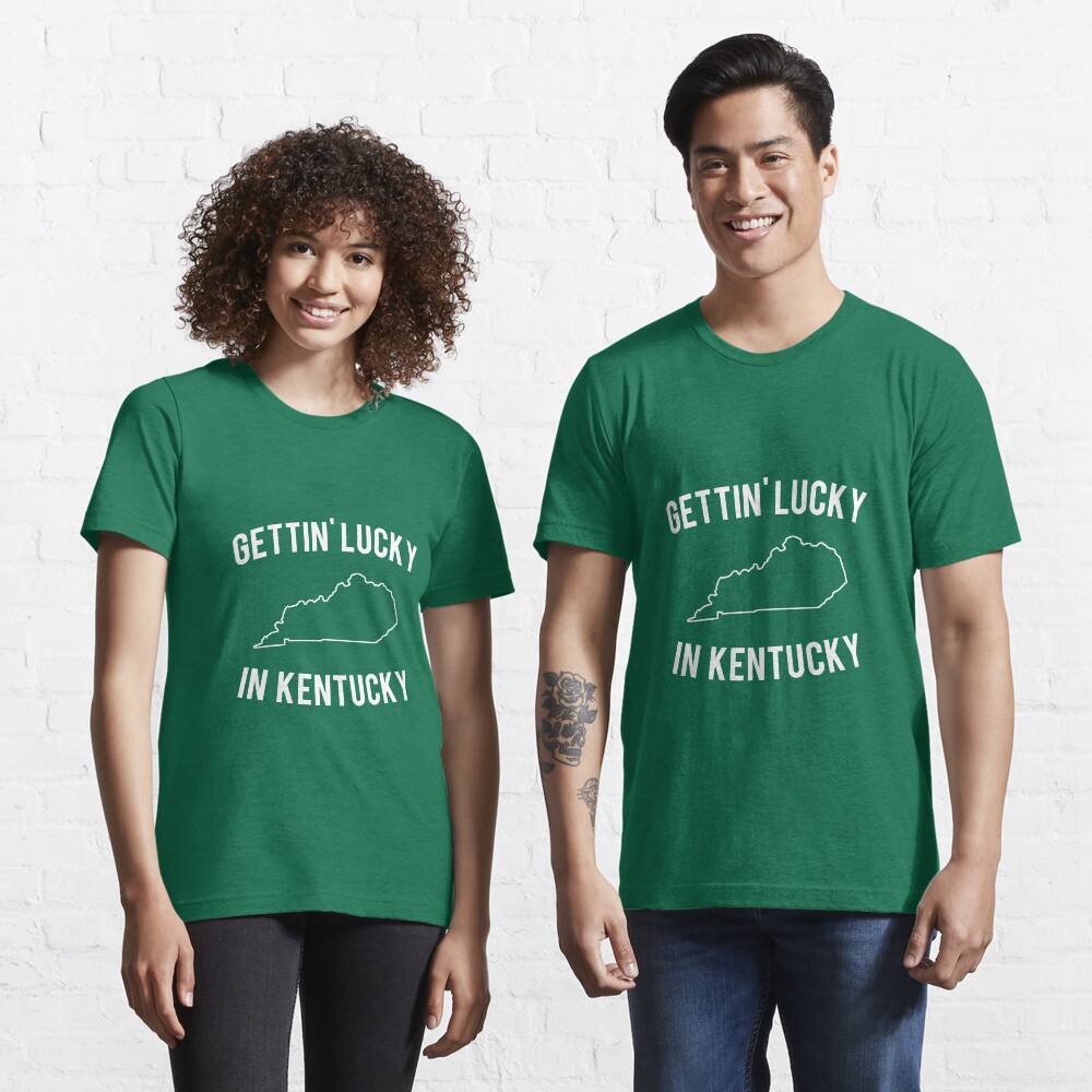 Gettin' Lucky in Kentucky Essential T-Shirt