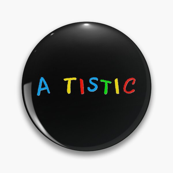 Item preview, ARTISTIC/AUTISTIC  designed and sold by Spirit of Huntington Art Center.