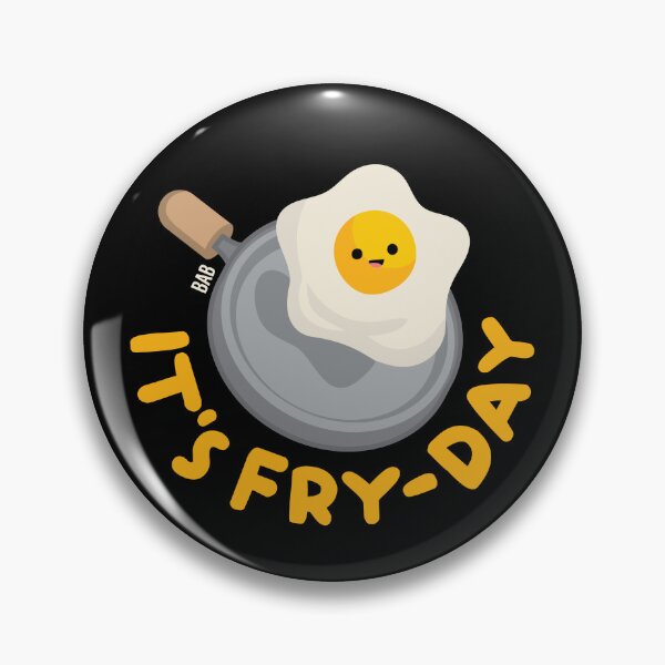 Item preview, IT'S FRY-DAY designed and sold by brik-a-brak.