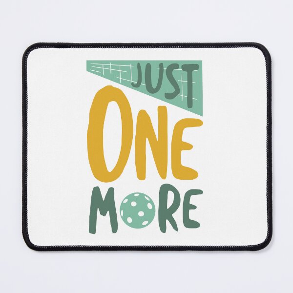 Item preview, Just One More Pickleball Game designed and sold by whyitsme.