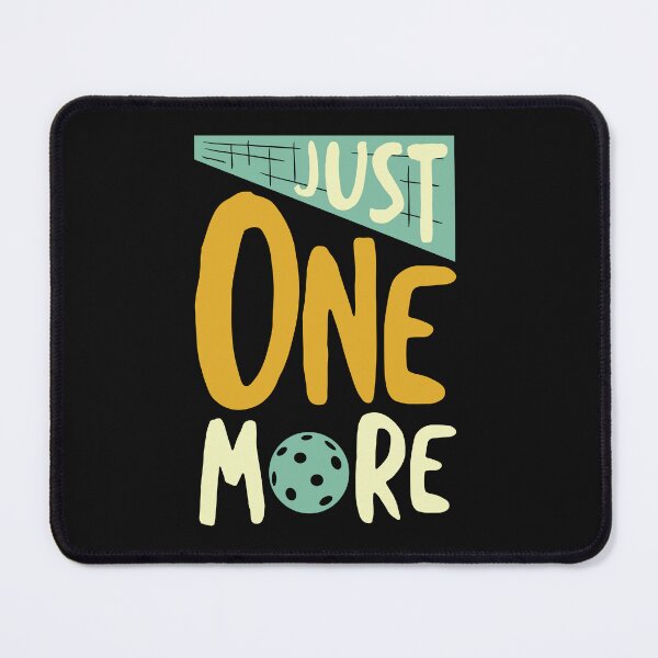 Item preview, Just One More Pickleball Game designed and sold by whyitsme.