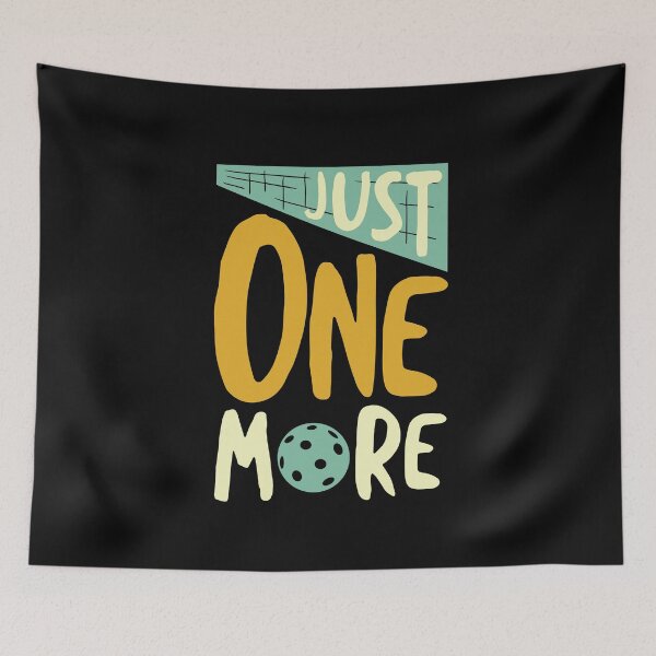 Item preview, Just One More Pickleball Game designed and sold by whyitsme.