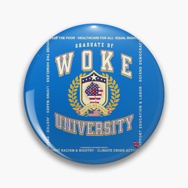 Aperçu de l'œuvre PMD00784 Le design amusant de l'Université Woke de Progressive Movement Designs montre que vous soutenez les objectifs politiques progressistes des démocrates et indépendants progressistes et des partisans de Bernie Sanders créée et vendue par ProgressiveLeft.