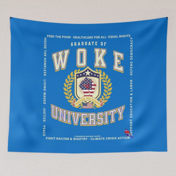 Artikelvorschau, PMD00784 Progressive Movement Designs lustiges Woke University-Design zeigt, dass Sie progressive politische Ziele für progressive Demokraten und Unabhängige sowie Anhänger von Bernie Sanders unterstützen entworfen und verkauft von ProgressiveLeft.