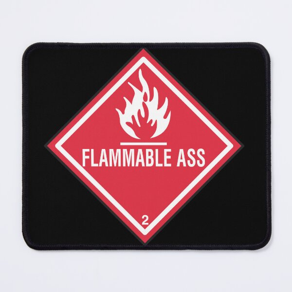 Item preview, Flammable Ass designed and sold by batkev83.