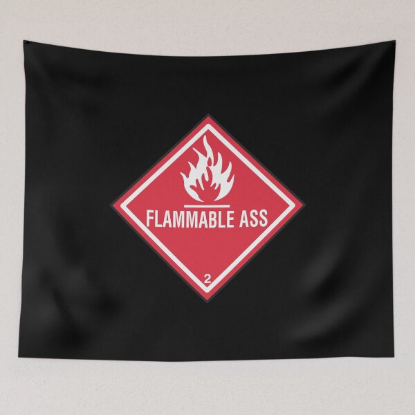 Item preview, Flammable Ass designed and sold by batkev83.
