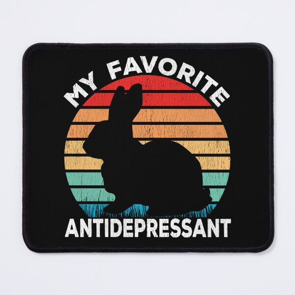 Item preview, Bunny Antidepressant - Bunny Lover Funny designed and sold by Dapperly Tees.