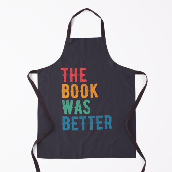 Item preview, The book was better. Book reading quote. designed and sold by SweetLog.