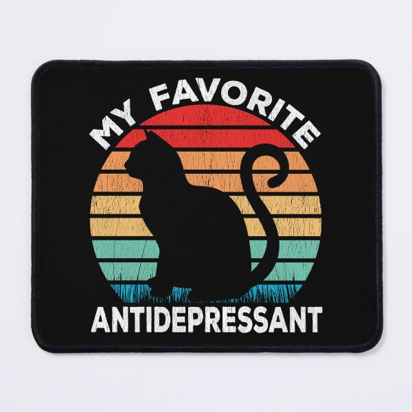 Item preview, Cat Antidepressant - Cat Lover Funny designed and sold by Dapperly Tees.