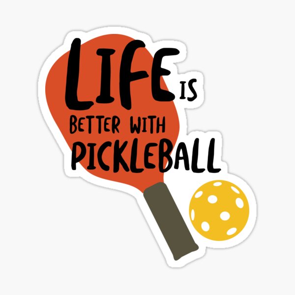 Item preview, Life is Better with Pickleball designed and sold by whyitsme.