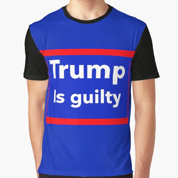 Item preview, Trump is guilty  designed and sold by Rachel the Artist .
