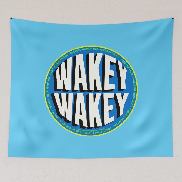 Item preview, PMD00793 Progressive Movement Designs Wakey Wakey funny Wake Up America design shows you are woke and support progressive policy goals for Democrats Independents and Bernie Sanders supporters designed and sold by ProgressiveLeft.