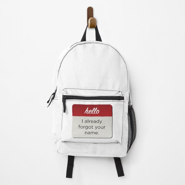 Item preview, Hello I Already Forgot Your Name designed and sold by DzignSpace.