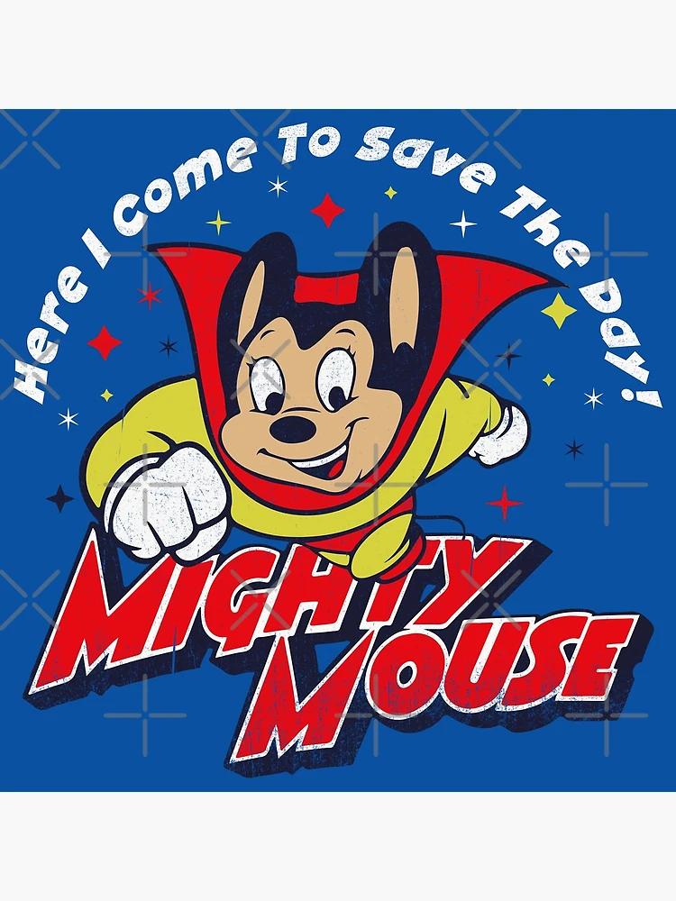 Here he comes to Save the DAY! - Mighty Mouse  Old school cartoons, Old  cartoon characters, Old cartoons