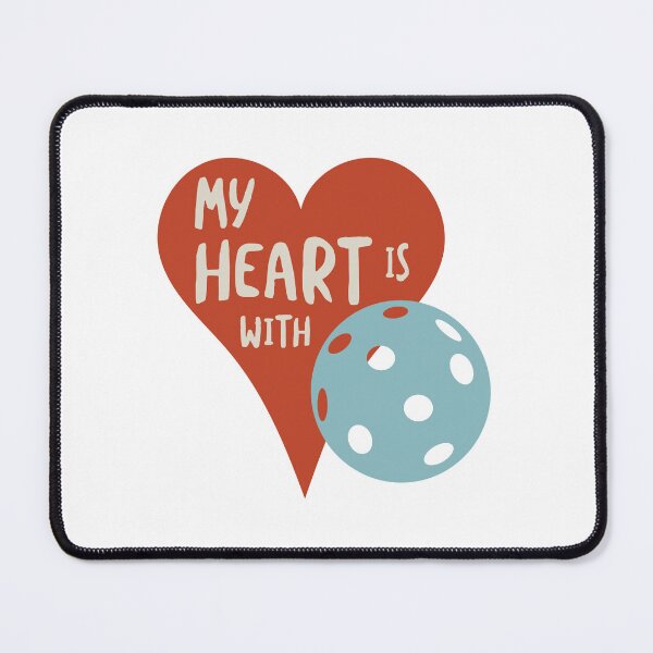 Item preview, My Heart is With Pickleball designed and sold by whyitsme.