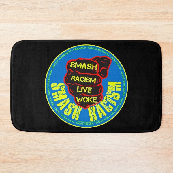 Item preview, PMD00797 Progressive Movement Designs Live Woke Smash Racism protest fist design shows you are woke and support progressive goals for Democrats Independents and Bernie Sanders supporters designed and sold by ProgressiveLeft.