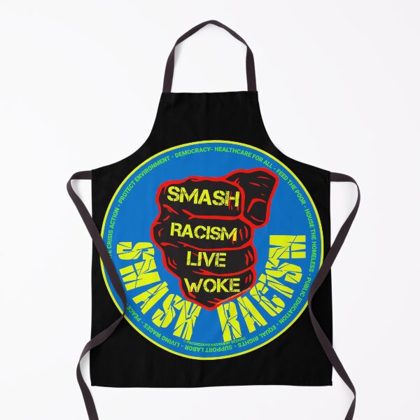 Item preview, PMD00797 Progressive Movement Designs Live Woke Smash Racism protest fist design shows you are woke and support progressive goals for Democrats Independents and Bernie Sanders supporters designed and sold by ProgressiveLeft.