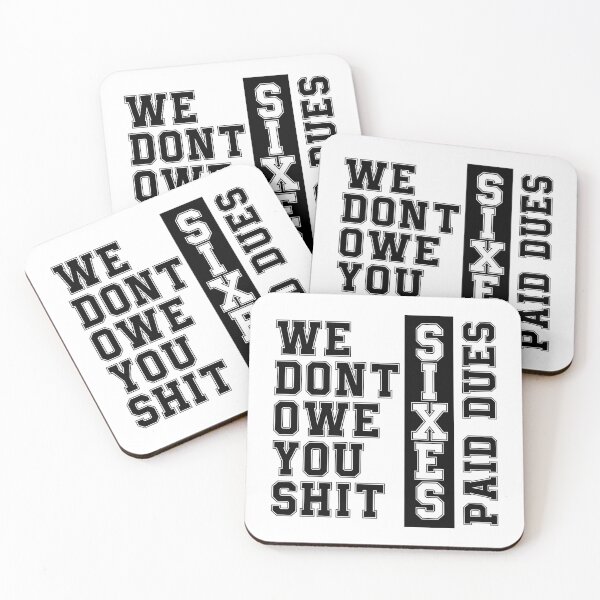 Item preview, SIXES Paid Dues designed and sold by SIXEScreative.