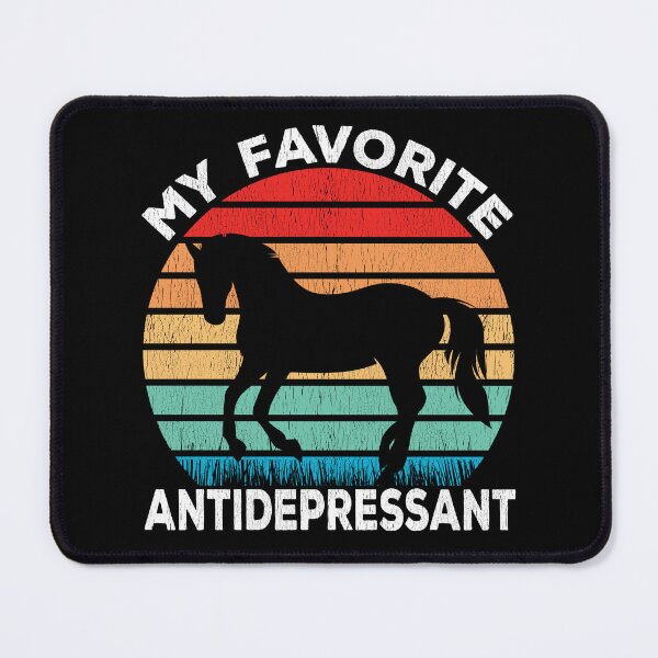Item preview, Horse Antidepressant - Horse Lover Funny designed and sold by Dapperly Tees.
