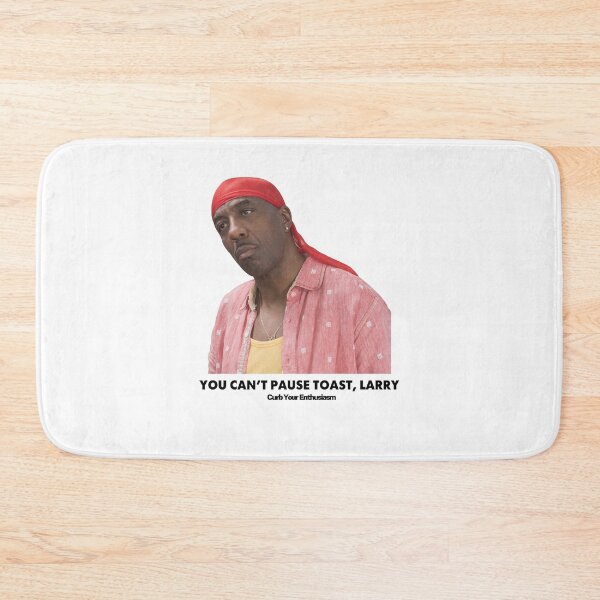 Item preview, Larry David Leon You Cant Pause Toast designed and sold by SaraLeetx.