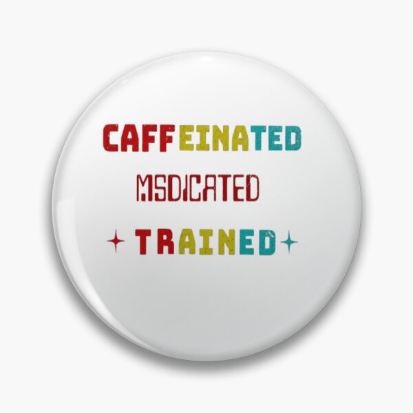 Item preview, Caffeinated Medicated Hydrated designed and sold by workouti.