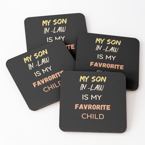 Item preview, My Son In Law Is My Favorite Child  designed and sold by UsamaRana.