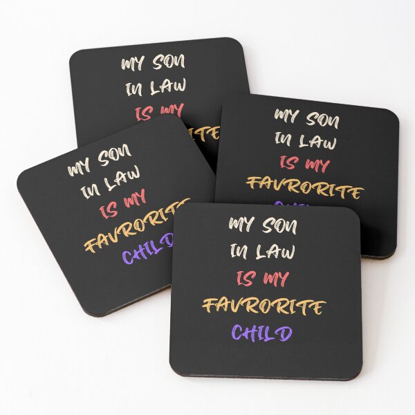 Item preview, My Son In Law Is My Favorite Child  designed and sold by UsamaRana.