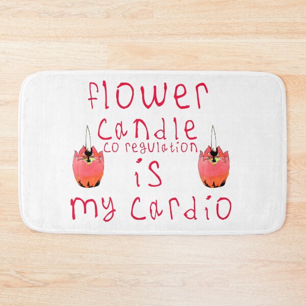 Item preview, Flower candle co regulation is my cardio designed and sold by kinpirks.