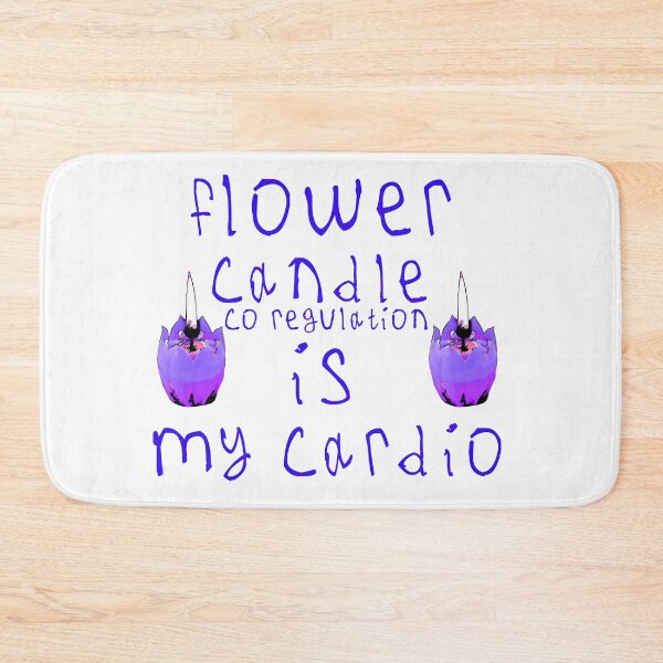Item preview, Flower candle co regulation is my cardio designed and sold by kinpirks.