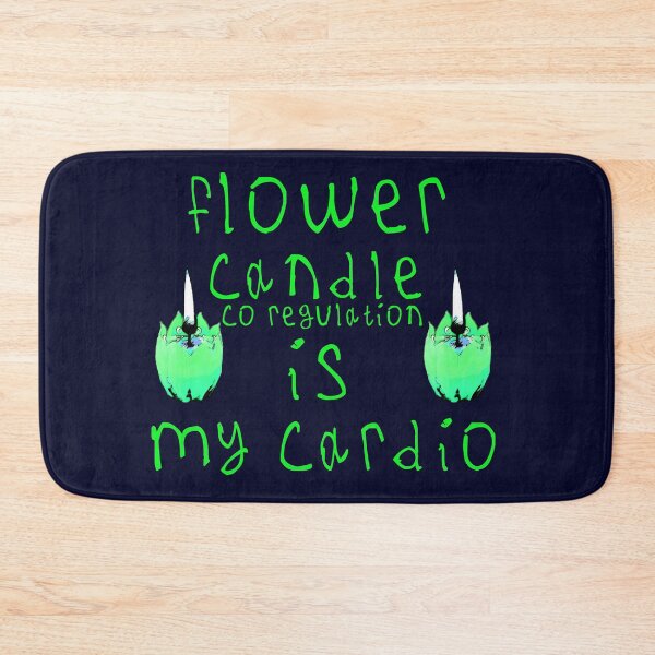 Item preview, Flower candle co regulation is my cardio designed and sold by kinpirks.