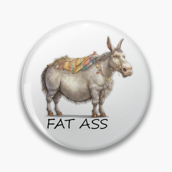 Item preview, FAT ASS designed and sold by HiddenPassions.