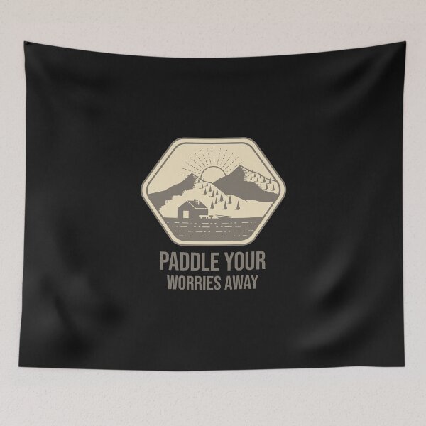 Item preview, Paddle Your Worries Away (Camping, Fishing, Canoeing) designed and sold by IrvineCreek.