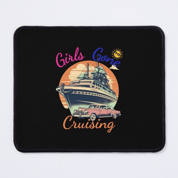 Item preview, Girls Gone Cruising designed and sold by blakfrog.